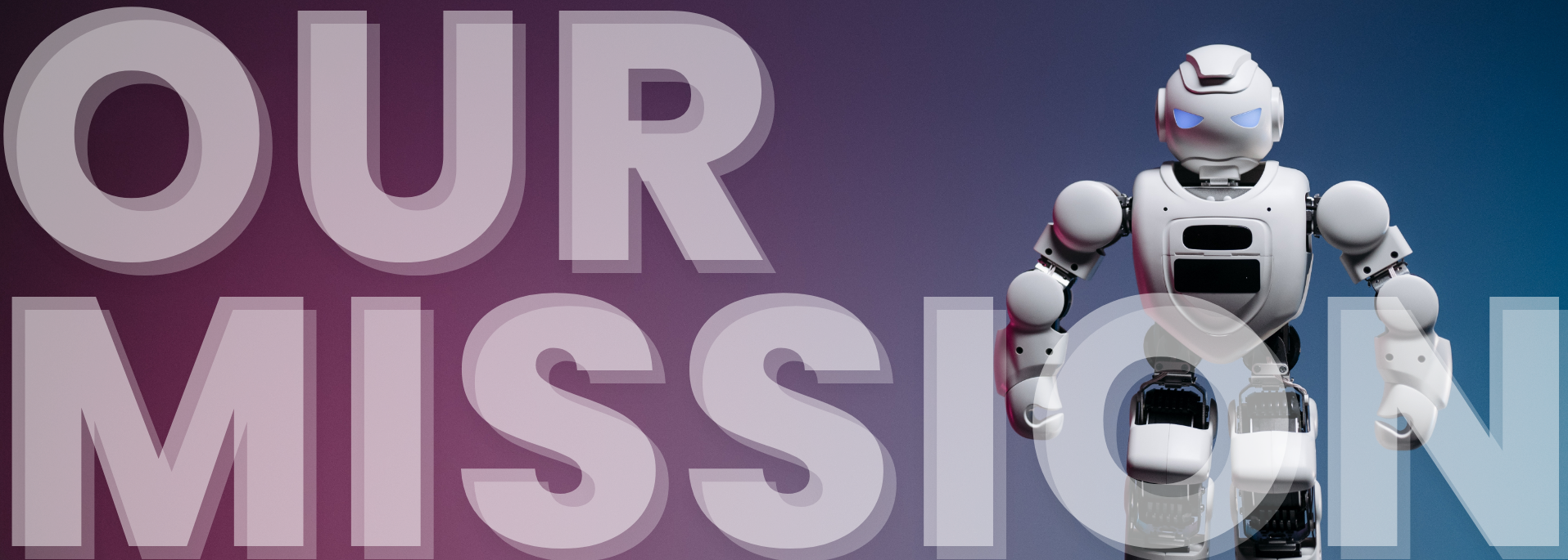 our mission robot